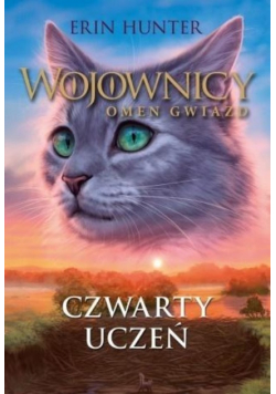 Wojownicy Omen gwiazd Tom 1 Czwarty uczeń