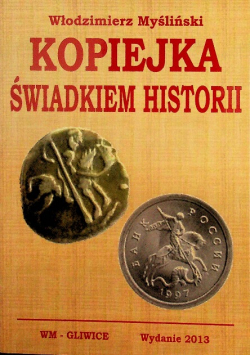 Kopiejka świadkiem historii