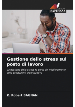 Gestione dello stress sul posto di lavoro