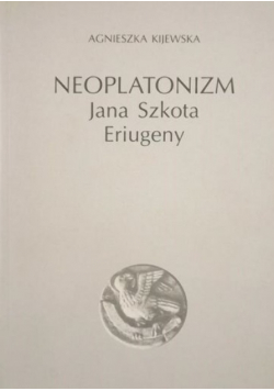 Neoplatonizm Jana Szkota Eriugeny