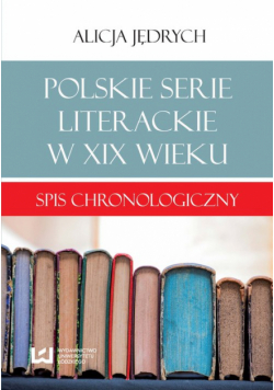 Polskie serie literackie w XIX wieku