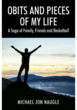 Obits and Pieces of My Life