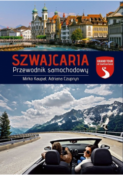 Szwajcaria Przewodnik samochodowy