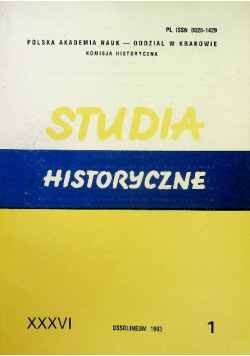Studia historyczne Rok XXXVI Zeszyt 1