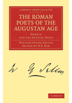 The Roman Poets of the Augustan Age