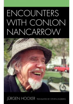 Encounters with Conlon Nancarrow