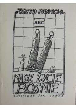 Nasze życie rośnie