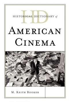 Historical Dictionary of American Cinema