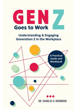 Gen Z Goes to Work