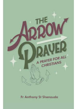 The Arrow Prayer