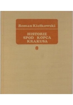 Historie spod Kopca Krakusa
