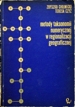 Metody taksonomii numerycznej w regionalizacji geograficznej