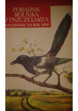 Poradnik Rolnika i Pszczelarza -kalendarz na rok 1986
