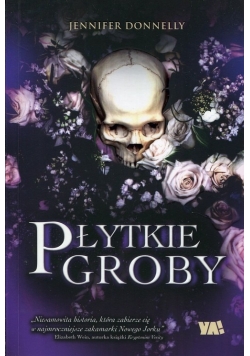 Płytkie groby, nowa