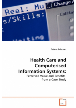 Health Care and Computerised Information Systems