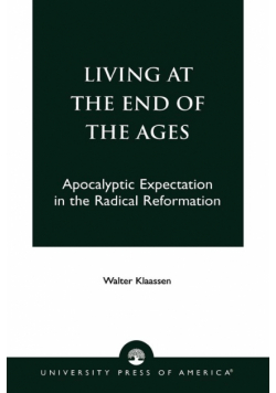 Living at the End of the Ages