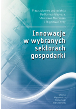 Innowacje w wybranych sektorach gospodarki