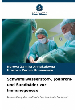 Schwefelwasserstoff-, Jodbrom- und Sandbäder zur Immunogenese