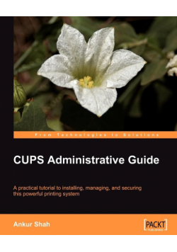 CUPS Administrative Guide