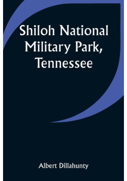 Shiloh National Military Park, Tennessee