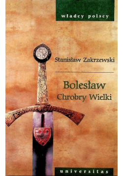 Bolesław Chrobry Wielki