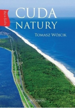Nasza Polska Cuda natury