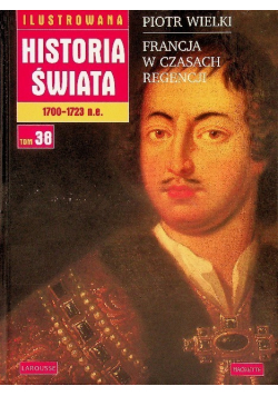 Ilustrowana historia świata Tom 35 Ludwik XIII i Richelieu Krystyna Szwedzka