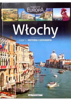 Włochy Część 1 Historia I Geografia