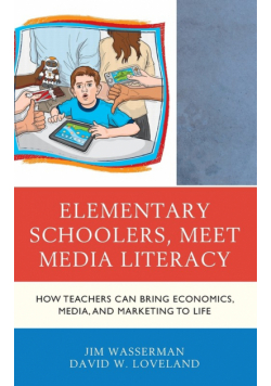 Elementary Schoolers, Meet Media Literacy