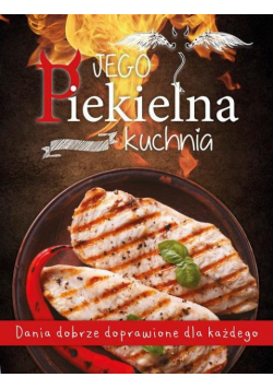 Jego Piekielna Kuchnia / Jej Anielska Kuchnia