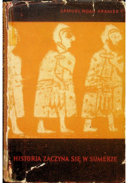 Historia zaczyna się w Sumerze