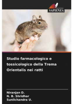 Studio farmacologico e tossicologico della Trema Orientalis nei ratti