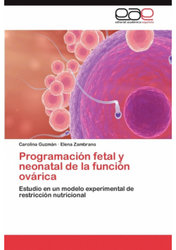 Programacion Fetal y Neonatal de La Funcion Ovarica