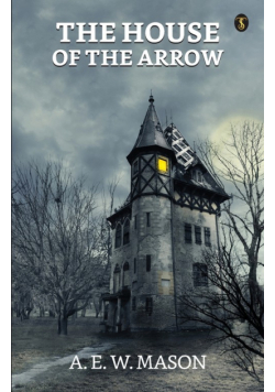 The House Of The Arrow