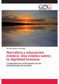 Narrativa y educación médica