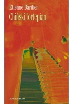 Barillier Etienne - Chiński fortepian