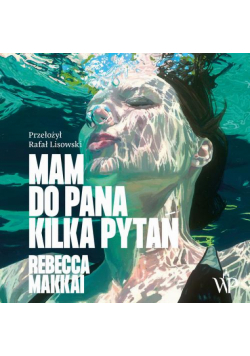 Mam do pana kilka pytań