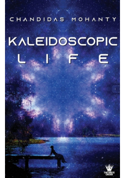 Kaleidoscopic Life