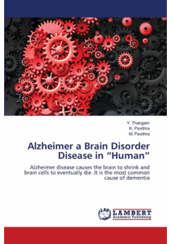 Alzheimer a Brain Disorder Disease in "Human"