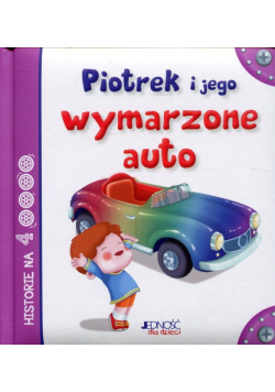 Piotrek i jego wymarzone auto