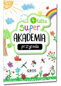 Super Akademia: przyroda 4 latka