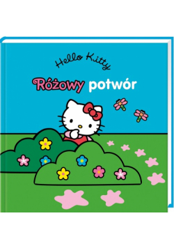 Hello Kitty Różowy potwór