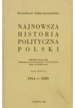 Najnowsza historia polityczna Polski Tom II