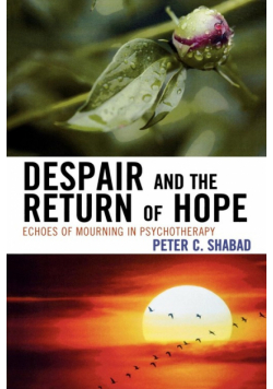 Despair and the Return of Hope