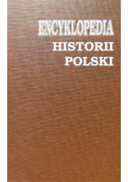 Encyklopedia historii Polski Tom II