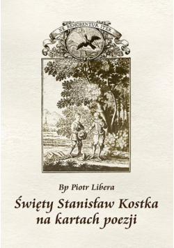 Święty Stanisław Kostka na kartach poezji