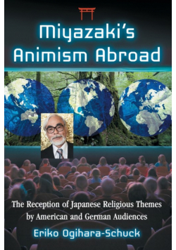 Miyazaki's Animism Abroad