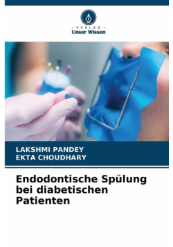 Endodontische Spülung bei diabetischen Patienten