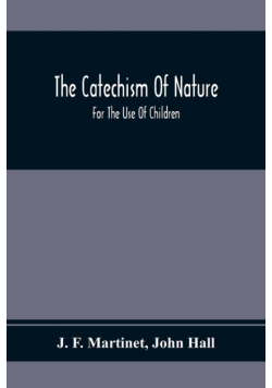 The Catechism Of Nature