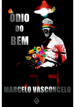 Ódio Do Bem